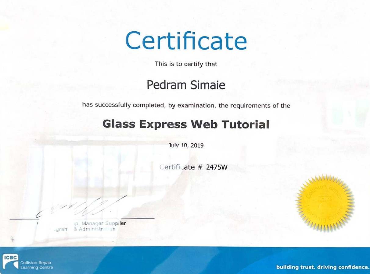 Image of the official certificate awarded to Pedram Simaie by the ICBC Collision Repair Learning Centre for completing the Glass Express Web Tutorial on July 10, 2019.